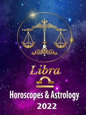 cover image of Libra Horoscopes & Astrology 2022